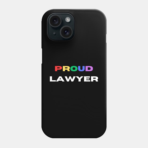 Proud lawyer Phone Case by Transcendence Tees