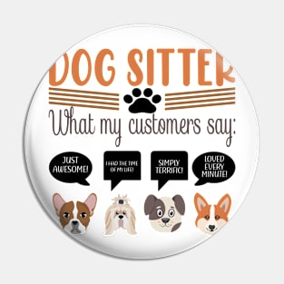 dog sitter what my customers Pin