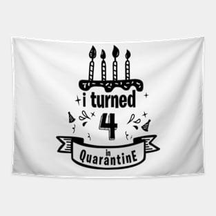 I TURNED 4 IN QUARANTINE Tapestry