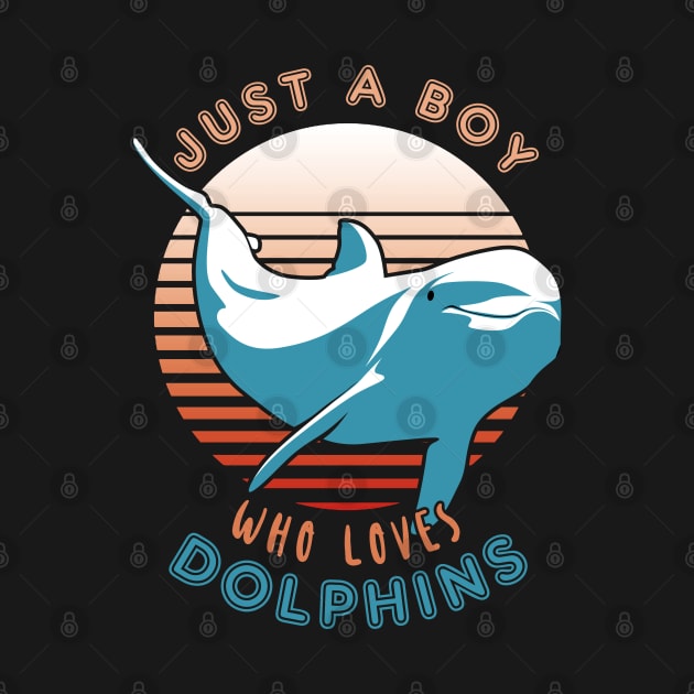 Just a Boy Who Loves Dolphins by TMBTM