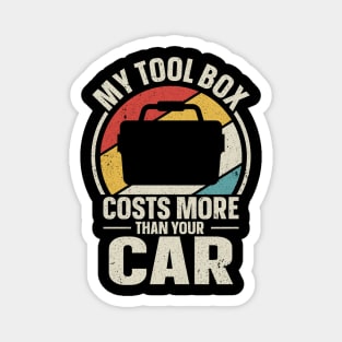 My Tool Box Costs More Than Your Car Magnet