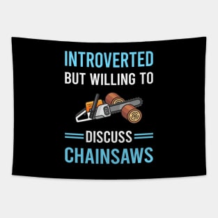 Introverted Chainsaw Arborist Lumberjack Woodworking Woodworker Carpenter Carpentry Tapestry