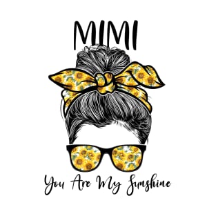 Mimi You Are Sunshine Sunflowers Messy Bun Mother's Day T-Shirt