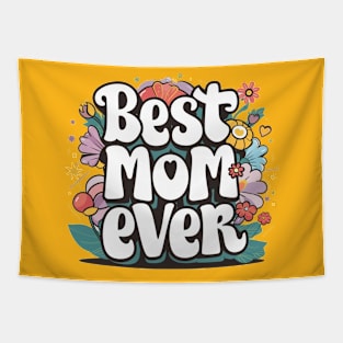 Best Mom Ever typhography Tapestry