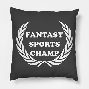 Fantasy Sports Champ Fantasy Sports Fan League Dream Team Pillow