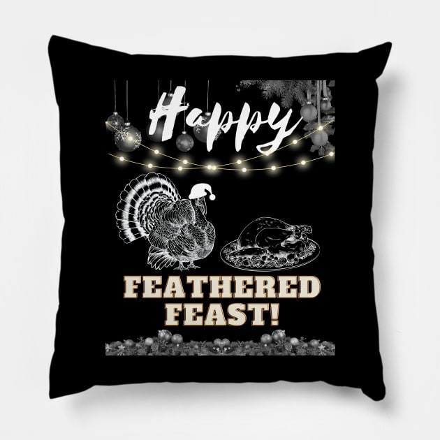 Happy feathered feast Pillow by Tee Trendz