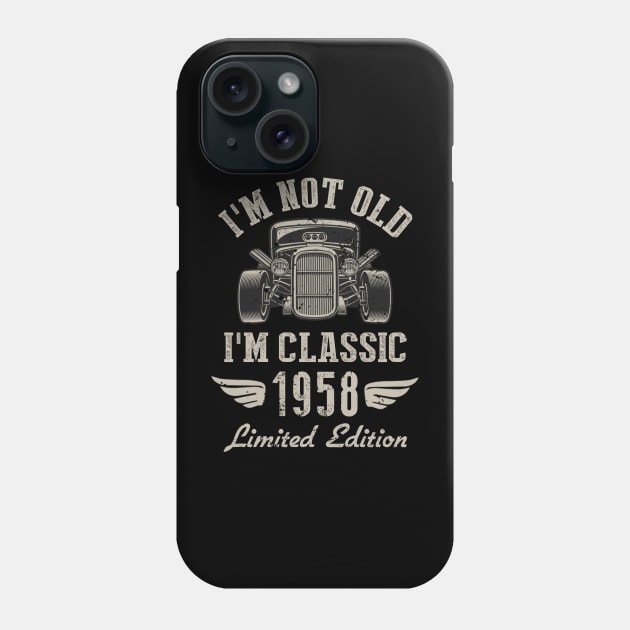 I'm Classic Car 64th Birthday Gift 64 Years Old Born In 1958 Phone Case by Penda