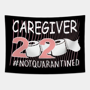 Caregiver 2020 Not Quarantined Tapestry