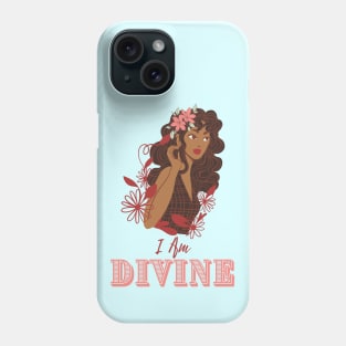 I Am Divine - Brown Girl Beauty Phone Case