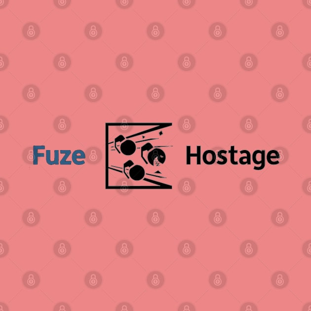 FUZE HOSTAGE by sharontaylor