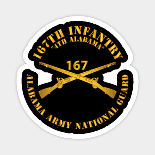 167th Infantry - 4th Alabama - ALARNG - Inf Branch X 300 Magnet