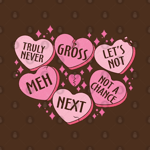 Anti Valentine Conversation Hearts by FlawlessSeams