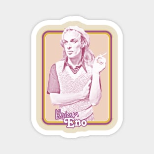 Brian Eno /\/\/\ Retro Fan Art Design Magnet