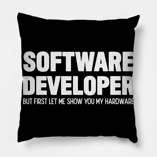 Software Developer Dev Joke Coder Hardware Coder Pillow by DesignatedDesigner