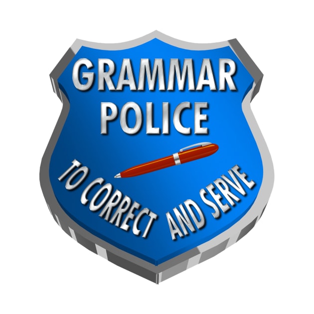 Grammar Police | To Correct & Serve by cdclocks