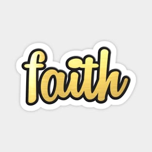 Shiny black and Gold FAITH word ver1 Magnet