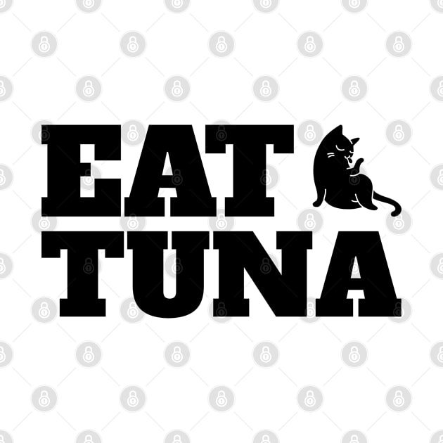 Eat Tuna by Family Heritage Gifts