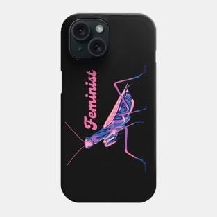 Praying Mantis is a Feminist Phone Case