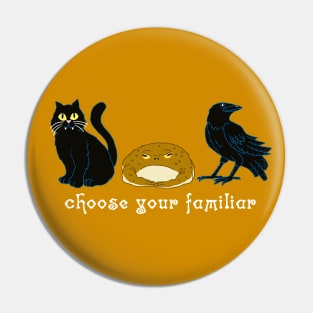 Choose Your Familiar! Pin