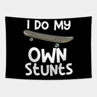 I Do My Own Stunts Tapestry