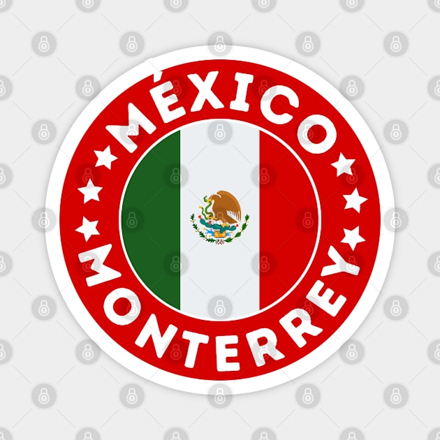 Monterrey Magnet by footballomatic