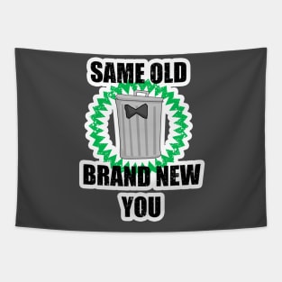 12 Same Old Brand New You Tapestry