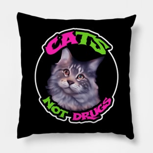 Cats not drugs Pillow