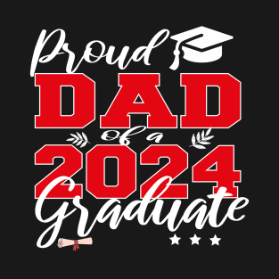 proud dad of a 2024 graduate T-Shirt