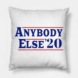 Literally anyone else for president in 2020 gifts, shirts, mugs, t-shirt, stickers Pillow