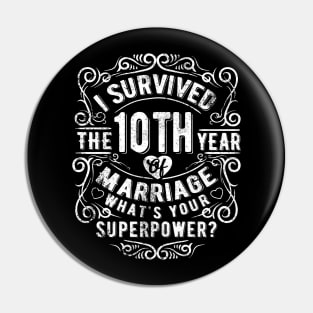 Funny Wedding Anniversary Gift 10 years Wedding Marriage Gift Pin