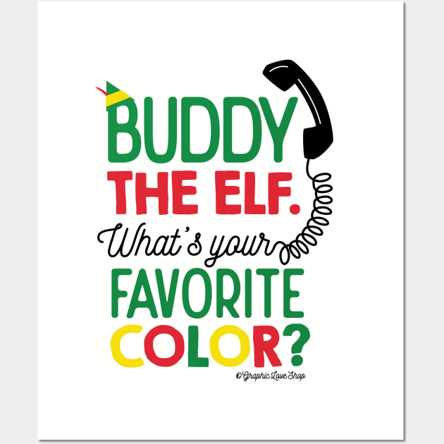 What's Your Favorite Color - Buddy Elf © GraphicLoveShop - Elf