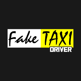 fake taxi driver T-Shirt