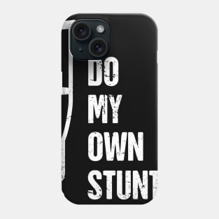 Stunts - Funny Broken Foot Or Toe Gift Phone Case