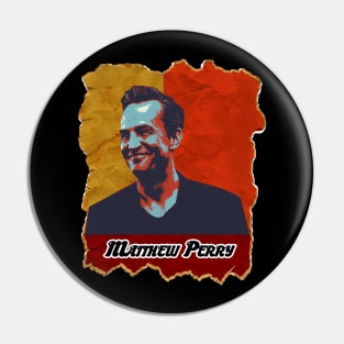 Matthew Perry Pin