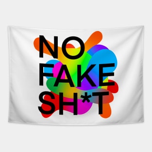 No Fake Shit Tapestry