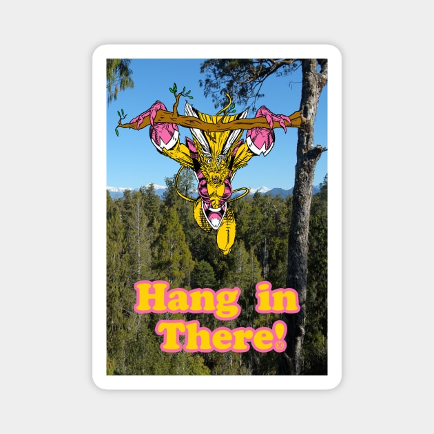 Hang in There! Magnet by fun stuff, dumb stuff