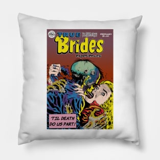 True Brides Experiences! (Pristine) Pillow