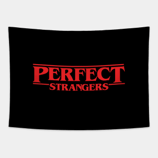 PERFECT STRANGERS Tapestry