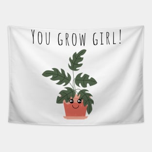 You Grow Girl Plant Lover Funny Pun Tapestry