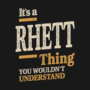 It's a Rhett Thing Personalized Name T-Shirt