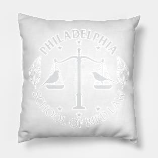 Philadelphia school of bird law Pillow