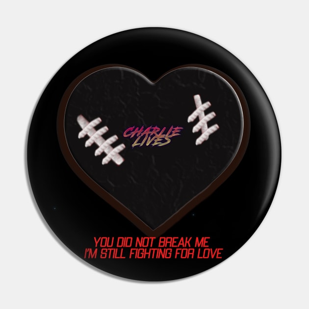You did not break me I'm still fighting for love Pin by Cruella Entertainment