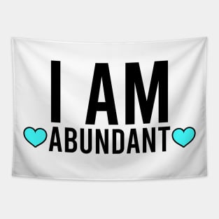 I am abundant - affirmation Tapestry