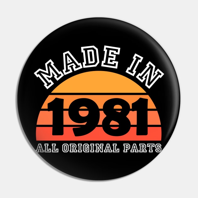 Made 1981 Original Parts 40th Birthday Pin by jodotodesign