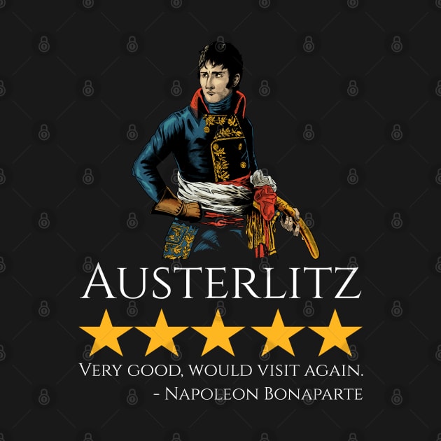 Napoleon Bonaparte - Austerlitz - French History Meme by Styr Designs