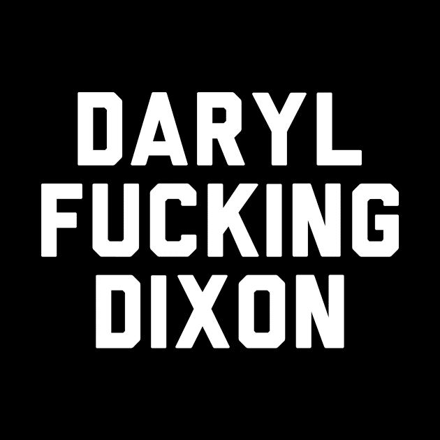 Daryl Fucking Dixon by Rebus28