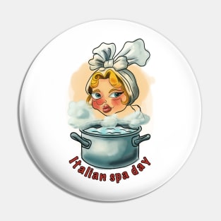 Italian Spa Day Pin