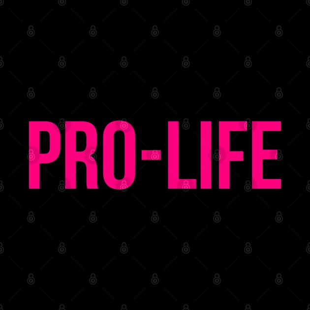 Pro-Life by Flippin' Sweet Gear