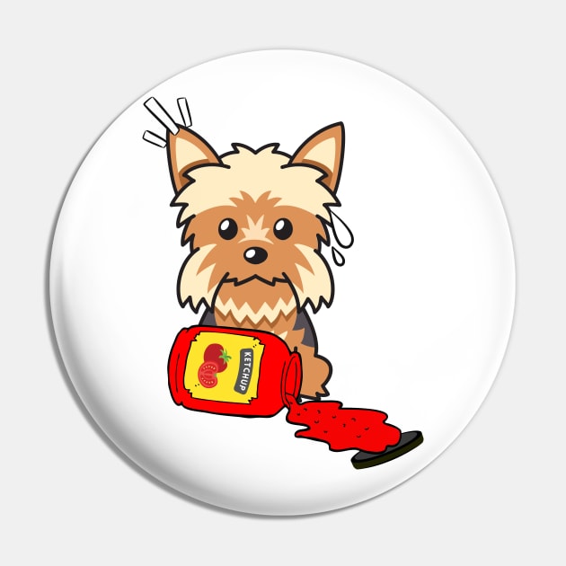 Naughty Yorkshire Terrier Spilled Ketchup Pin by Pet Station
