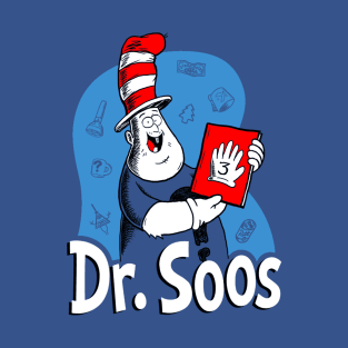 Dr. Soos T-Shirt